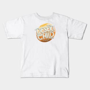 Desert Child Kids T-Shirt